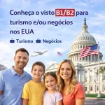 Imagem da notícia Conheça o visto B1/B2 para turismo e/ou negócios nos EUA
